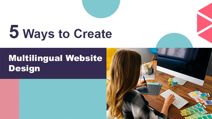 5 Ways to Create Multilingual Website Design