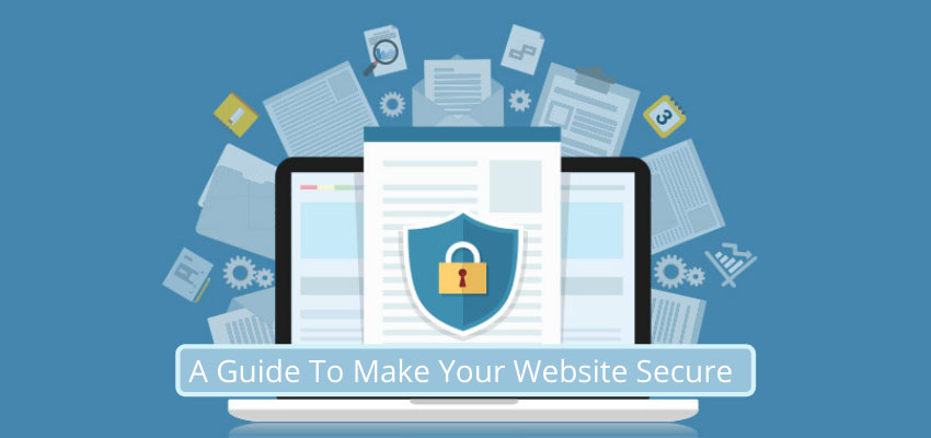A Guide to Make Your Website Secure