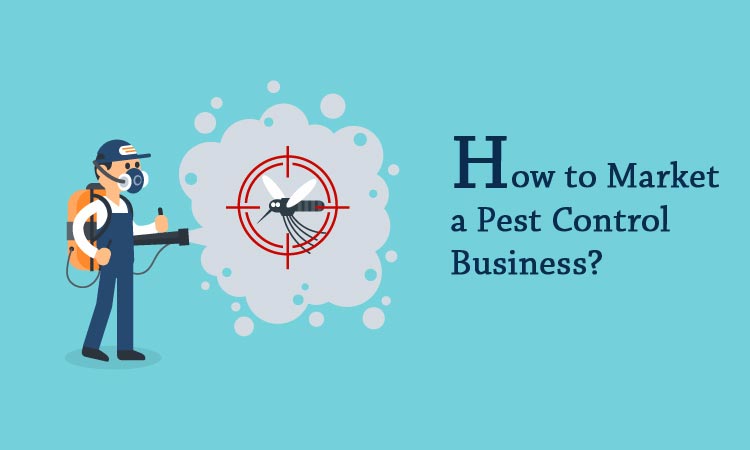 How to Market a Pest Control Business?