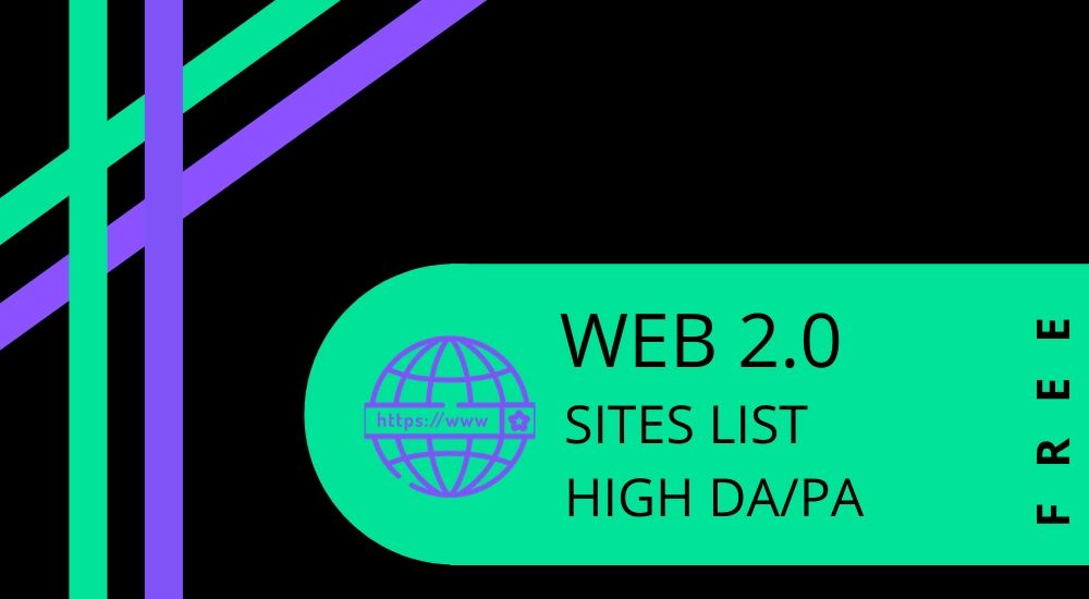 list of top free high da Web 2.0 Sites