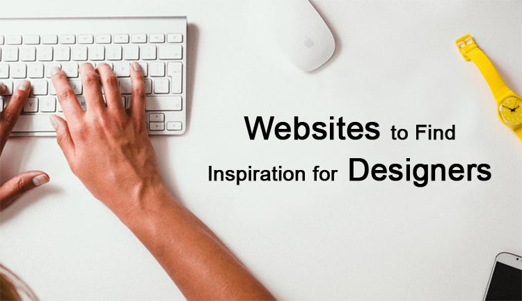 Websites to Find Inspiration for Designers